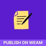 Write for us: Publish your article, thoughts, news, or opinions on Weam Blog