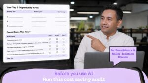 Before You Use AI, Run This Cost-Saving Audit for Your Franchise