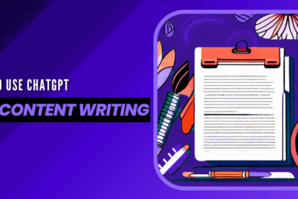 How to Use ChatGPT for Content Writing